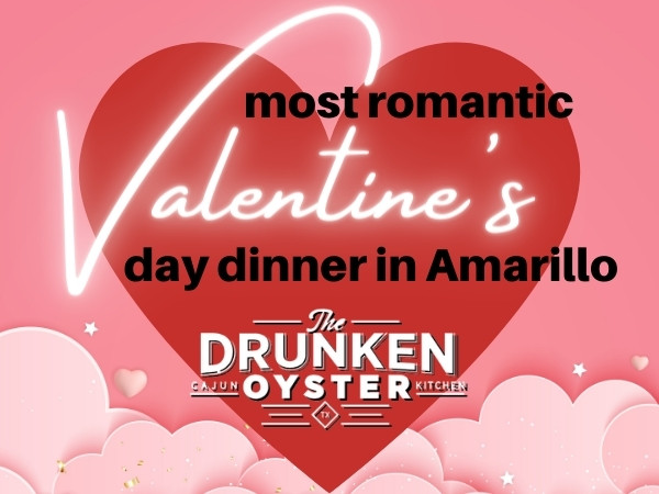 Best Valentine's Day Dinner in Amarillo!